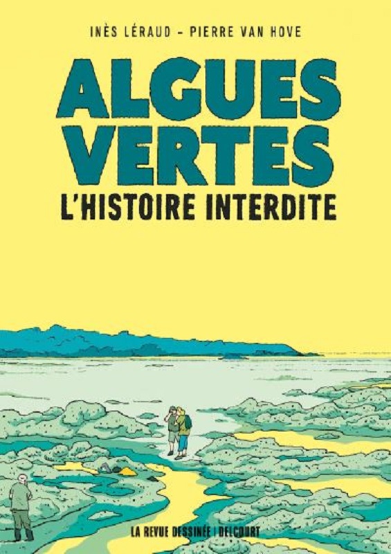 I.Léraud et P. Van Hove (Ed. Delcourt / La Revue Dessinée)