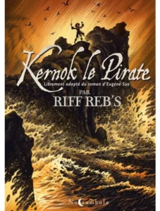 Kernok le Pirate- Riff Reb's - Noctambule